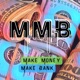 M M B Make Money Make Bank Single
