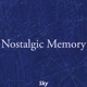 Nostalgic Memory Single