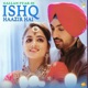Gallan Pyar Di Ishq Haazir Hai Single
