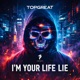I m Your Life Lie Single