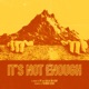 It s Not Enough Single feat Agallah Single