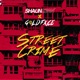 Street Crime Single