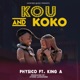 Kou Koko Physico feat King a New Liberia Music Single