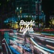 Bright Lights Single