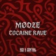 Cocaine Rave Single