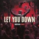 Let You Down Montana Remix Single