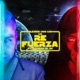 La Re Fuerza feat ESTEBAN Single