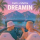 DREAMIN Single