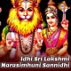 Idhi Sri Lakshmi Narasimhuni Sannidhi Single