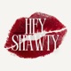 Hey Shawty Single