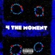 4 The Moment EP