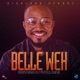 Belle Weh feat Protek Illasheva Single