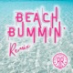 Beach Bummin SEGØ Remix SEGØ Remix Single