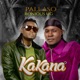 Kakana feat Pallaso Single