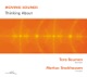 Markus Stockhausen Tara Bouman Thinking About