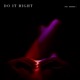 Do It Right feat Rashon J Single