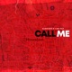 Call Me feat Lah Pat Single