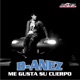 Me Gusta Su Cuerpo Single