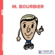 Monsieur Bourbier
