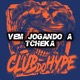 VEM JOGANDO A TCHEKA Single