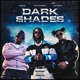 Dark Shades feat JaYno Izzo Single