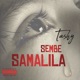 Sembe Samalila Single