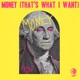 Money That s What I Want Single