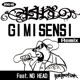 Gi Mi Sensi Remix feat Ng Head Single