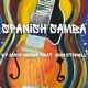 Spanish Samba feat John Stowell Single