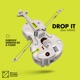Drop It feat LUISAH Single