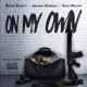 On My Own Single