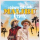 Malibu Nothing But Funk Remix feat Bob Spring Single