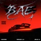Bae feat Tafuck Single