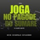 Joga No Pagode do Sumaré Vs Equipe Bigode feat NewFase Ent Single