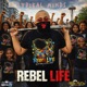 Rebel Life feat Money Tee The Truth Cali Creole Single