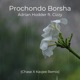 Prochondo Borsha Chase Kavjee Remix Single