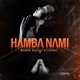 Hamba Nami Single