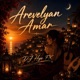 Arevelyan Amar Single