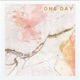 ONE DAY Single