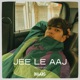 Jee Le Aaj Acoustic Single