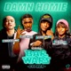 Damn Homie Bar Wars Cypher 2 feat D Barbie SSRICHH33 Verde Babii Tooda Osama Single
