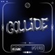 Collide Single