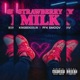 Strawberry Milk feat PFK SMOOV Single