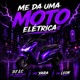 Me da uma Mota Elétrica Single