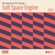 Soft Space Engine Single