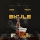 Bhule Single