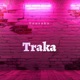 Traka Single