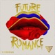 Future Romance EP
