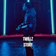 Twillz Story Freestyle Single