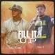 Fill It Up feat Lil Rick Single